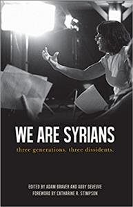 Seller image for We Are Syrians : Three Generations. Three Dissidents. for sale by GreatBookPrices