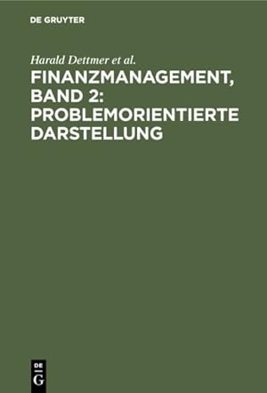 Immagine del venditore per Finanzmanagement : Problemorientierte Darstellung -Language: german venduto da GreatBookPrices