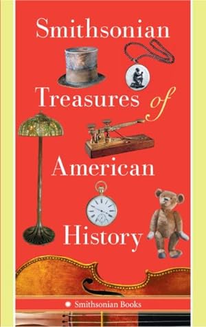 Imagen del vendedor de Smithsonian Treasures of American History a la venta por GreatBookPrices