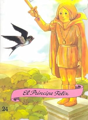 Image du vendeur pour El Principe Feliz / The Happy Prince -Language: Spanish mis en vente par GreatBookPrices