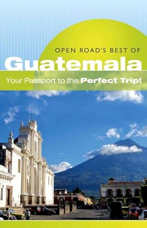 Bild des Verkufers fr Open Road's Best of Guatemala zum Verkauf von GreatBookPrices
