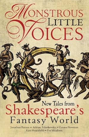 Imagen del vendedor de Monstrous Little Voices : New Tales from Shakespeare's Fantasy World a la venta por GreatBookPrices