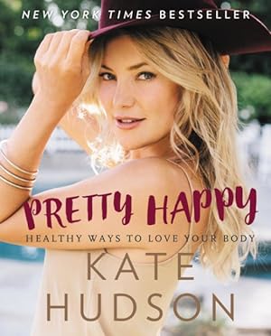 Imagen del vendedor de Pretty Happy : Healthy Ways to Love Your Body a la venta por GreatBookPrices