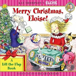 Bild des Verkufers fr Merry Christmas, Eloise! : A Lift-the-flap Book zum Verkauf von GreatBookPrices