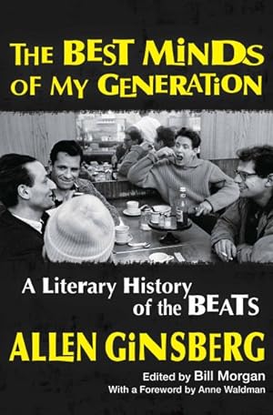 Seller image for Best Minds of My Generation : A Literary History of the Beats for sale by GreatBookPrices