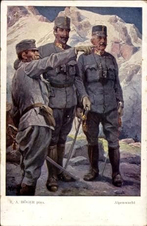 Künstler Ansichtskarte / Postkarte Höger, R. A., Alpenwacht, KuK Soldaten in den Alpen