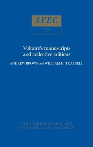 Immagine del venditore per Voltaire's Manuscripts and Collective Editions venduto da GreatBookPrices