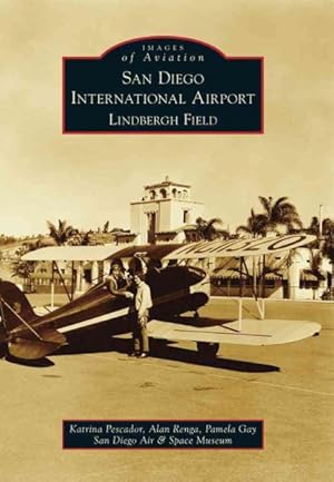 Seller image for San Diego International Airport Lindbergh Field for sale by GreatBookPrices