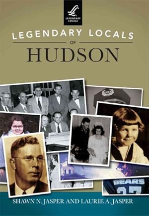 Seller image for Legendary Locals of Hudson, New Hampshire for sale by GreatBookPrices