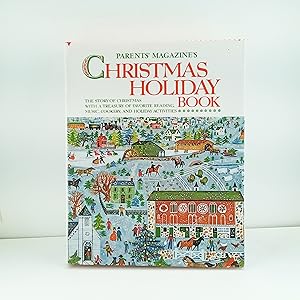 Seller image for Parents' magazine's Christmas holiday book;: The story of Christmas with a treasury of favorite reading, music, cookery, and holiday activities for sale by Cat On The Shelf