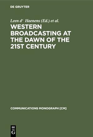 Seller image for Western Broadcasting at the Dawn of the 21st Century for sale by GreatBookPrices