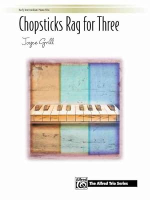 Immagine del venditore per Chopsticks Rag for Three : Early Intermediate Piano Trio venduto da GreatBookPrices