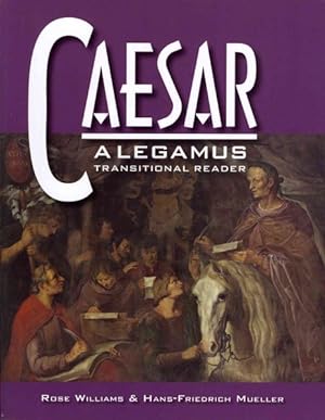 Image du vendeur pour Caesar : A Legamus Transitional Reader -Language: latin mis en vente par GreatBookPrices