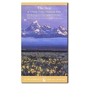Seller image for The Best of Grand Teton National Park : Wildlife,wildflowers, Hikes, History & Scenic Drives in Mandarin -Language: chinese for sale by GreatBookPrices