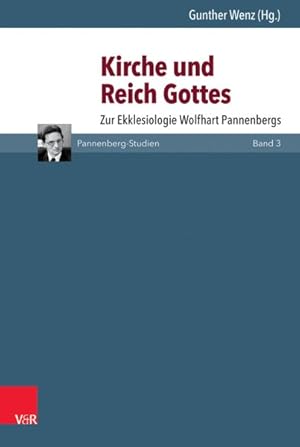 Seller image for Kirche Und Reich Gottes : Zur Ekklesiologie Wolfhart Pannenbergs -Language: german for sale by GreatBookPrices