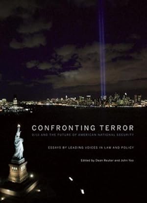 Bild des Verkufers fr Confronting Terror : 9/11 and the Future of American National Security zum Verkauf von GreatBookPrices