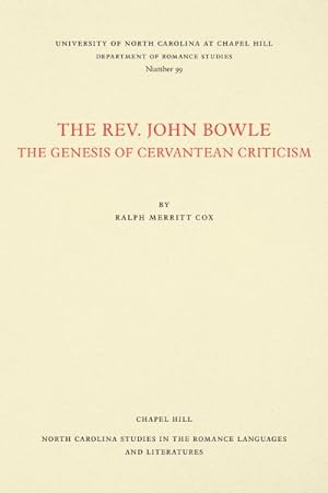 Seller image for Rev. John Bowle : The Genesis of Cervantean Criticism for sale by GreatBookPrices