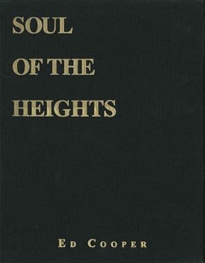 Bild des Verkufers fr Soul of the Heights : 50 Years Going to the Mountains zum Verkauf von GreatBookPrices