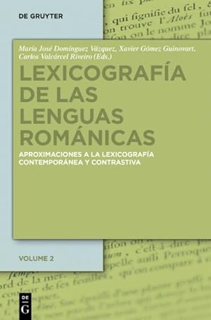 Seller image for Lexicografia de las lenguas romanicas II : Aproximaciones a La Lexicografia Contemporanea Y Contrastiva -Language: spanish for sale by GreatBookPrices