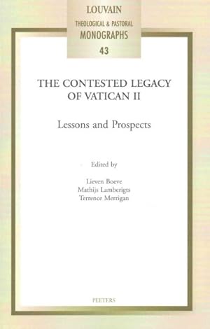 Bild des Verkufers fr Contested Legacy of Vatican II : Lessons and Prospects zum Verkauf von GreatBookPrices
