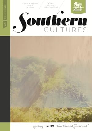 Seller image for Southern Cultures - Backward/Forward : Spring 2019 Issue for sale by GreatBookPrices