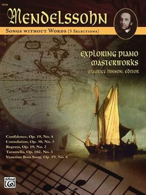 Seller image for Exploring Piano Masterworks, Songs Without Words 5 Selections : Alfred Masterwork Edition for sale by GreatBookPrices