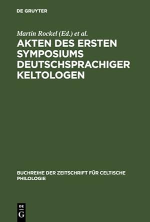 Seller image for Akten Des Ersten Symposiums Deutschsprachiger Keltologen : Gosen Bei Berlin, 8.-10. April 1992 -Language: german for sale by GreatBookPrices