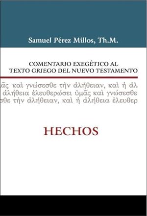 Imagen del vendedor de Hechos : Comentario Exegico Al Texto Griego Del Nuevo Testamento -Language: spanish a la venta por GreatBookPrices