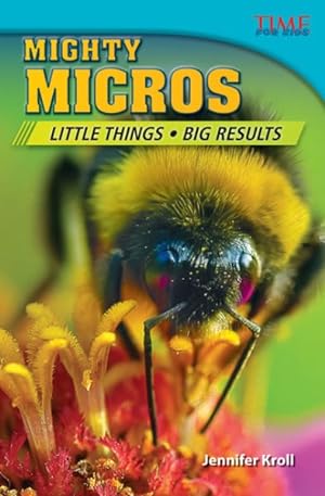 Seller image for Mighty Micros : Little Things, Big Results for sale by GreatBookPrices