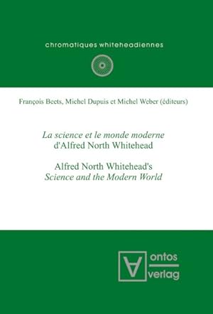 Seller image for La Science Et Le Monde Moderne D'alfred North Whitehead? : Alfred North Whitehead's Science and the Modern World for sale by GreatBookPrices