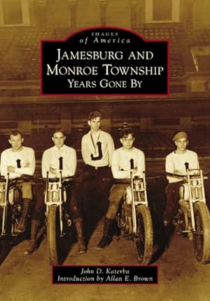 Seller image for Jamesburg and Monroe Township : Years Gone by for sale by GreatBookPrices