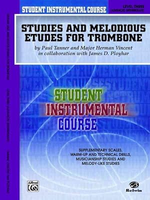 Imagen del vendedor de Studies and Melodious Etudes for Trombone : Level III Advanced Intermediate a la venta por GreatBookPrices