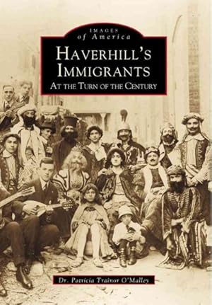 Seller image for Haverhill's Immigrants : At the Turn of the Century for sale by GreatBookPrices