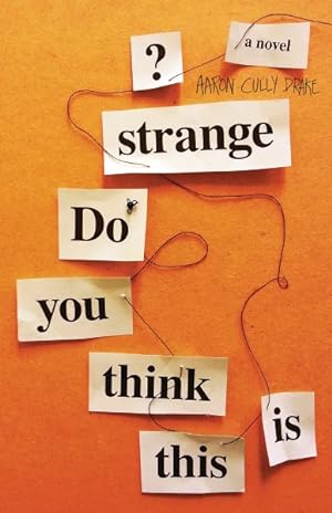 Seller image for Do You Think This Is Strange? for sale by GreatBookPrices