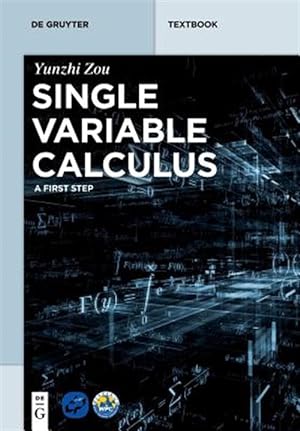 Imagen del vendedor de Single Variable Calculus : A First Step a la venta por GreatBookPrices