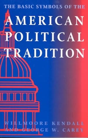 Seller image for Basic Symbols of the American Political Tradition for sale by GreatBookPricesUK