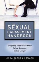 Image du vendeur pour Sexual Harassment Handbook : Protect Yourself and Coworkers from the Realities of Sexual Harassment, Take Action, Investigate, and Remedy Accusations of Harassment, Create Corporate Policies that Educate and Empower Employees mis en vente par GreatBookPrices