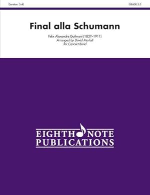 Bild des Verkufers fr Final Alla Schumann, Op. 83 : Conductor Score zum Verkauf von GreatBookPrices