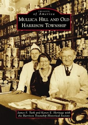 Imagen del vendedor de Mullica Hill and Old Harrison Township a la venta por GreatBookPrices