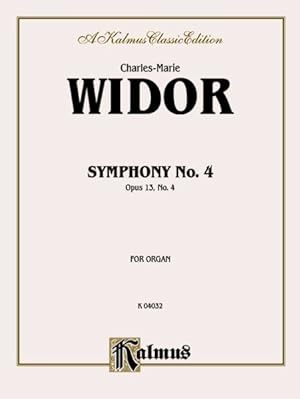 Image du vendeur pour Widor Symphony No. 4 mis en vente par GreatBookPrices