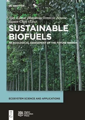 Seller image for Sustainable Biofuels : An Ecological Assessment of the Future Energy for sale by GreatBookPrices