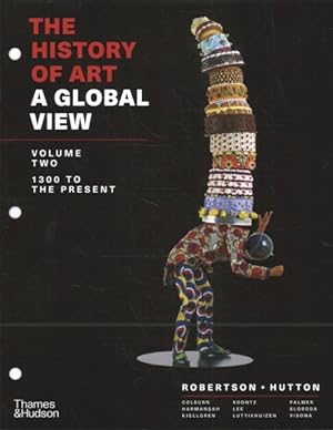 Seller image for History of Art : A Global View; 1300 to the Present for sale by GreatBookPrices