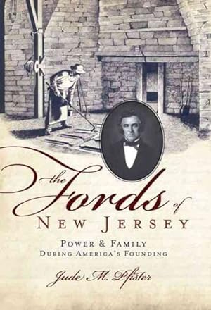 Seller image for Fords of New Jersey : Power & Family During America's Founding for sale by GreatBookPrices