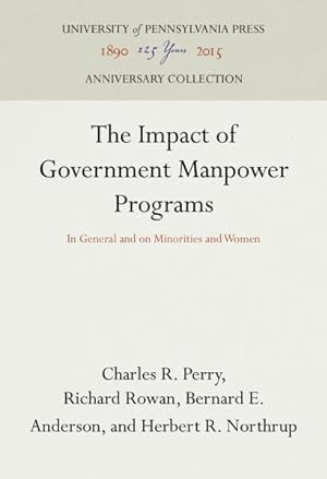 Seller image for Impact of Government Manpower Programs : In General and on Minorities and Women for sale by GreatBookPrices