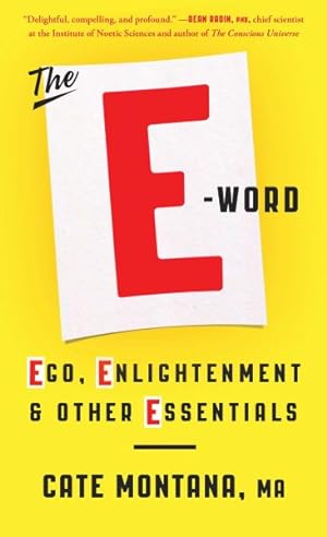 Bild des Verkufers fr E-Word : Ego, Enlightenment & Other Essentials zum Verkauf von GreatBookPrices