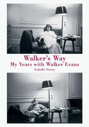 Image du vendeur pour Walker's Way : My Life with Walker Evans mis en vente par GreatBookPrices