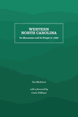 Seller image for Western North Carolina : Its Mountains and Its People to 1880 for sale by GreatBookPrices
