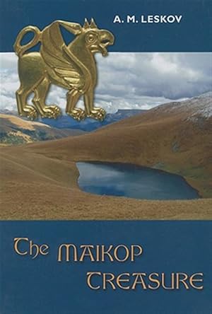 Immagine del venditore per Maikop Treasure venduto da GreatBookPrices