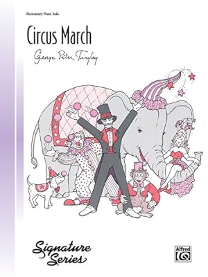 Bild des Verkufers fr Circus March : Elementary Piano Solo: Sheet zum Verkauf von GreatBookPrices