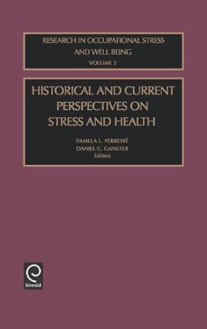 Imagen del vendedor de Historical and Current Perspectives on Stress and Health a la venta por GreatBookPrices
